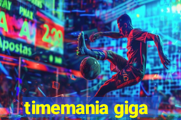 timemania giga-sena